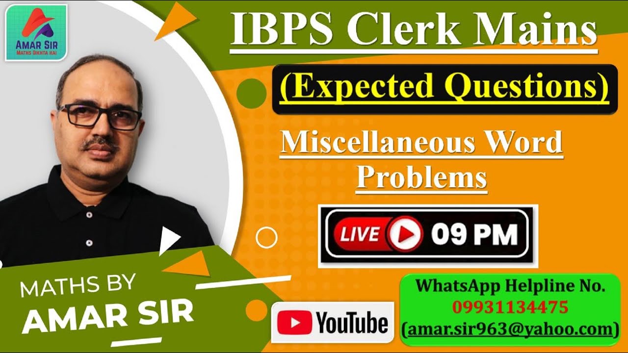 IBPS Clerk Mains 2021 | Miscellaneous Word Problems | Important Questions | By Amar Sir