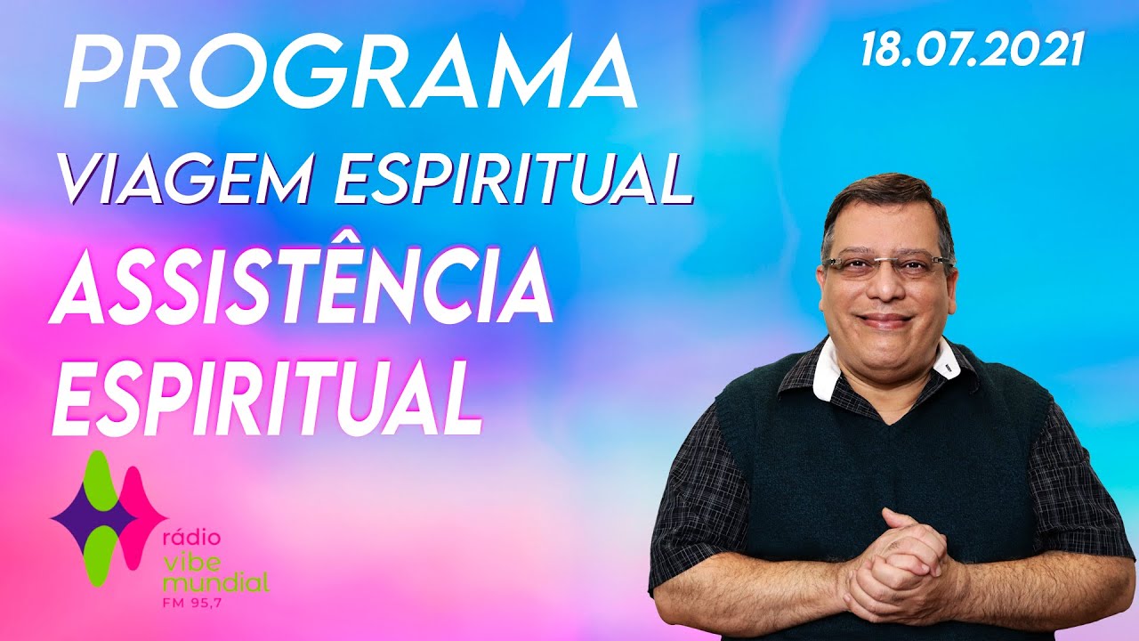 Relato de Assistência Espiritual + 1 Áudio
