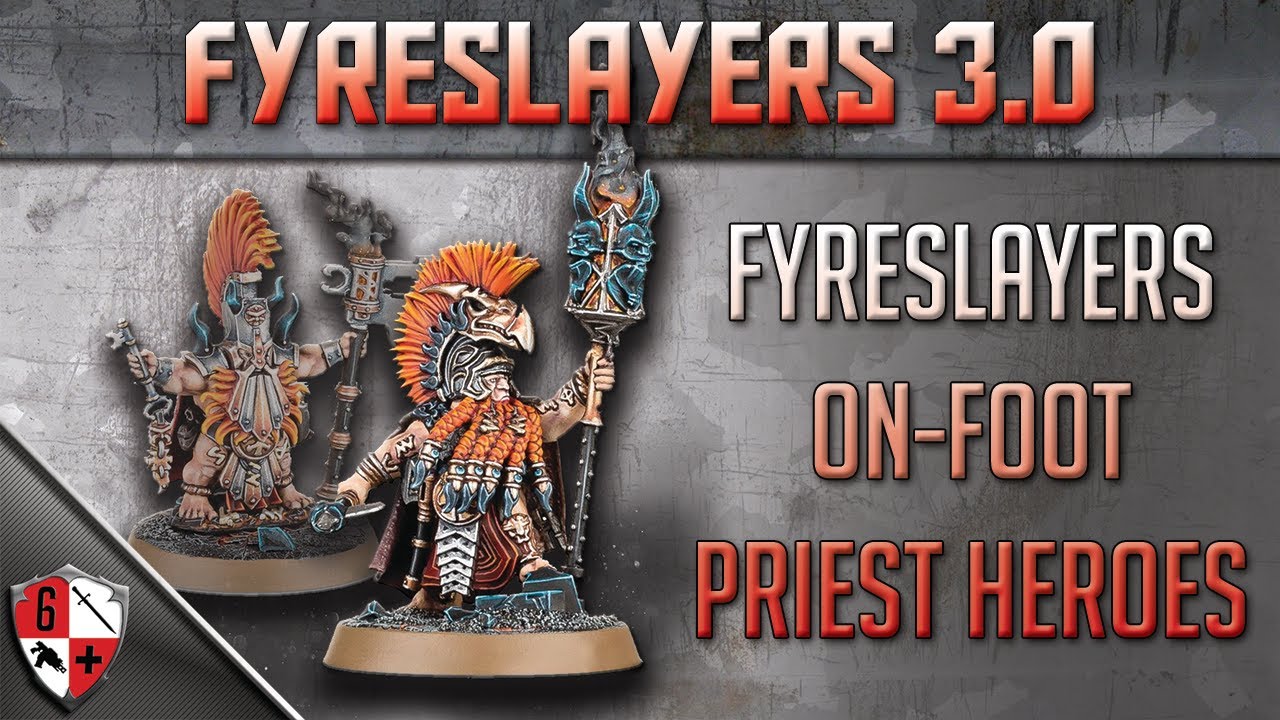 Fyreslayers Priests - Addons, Guides & More for Fyreslayers in AOS 3.0