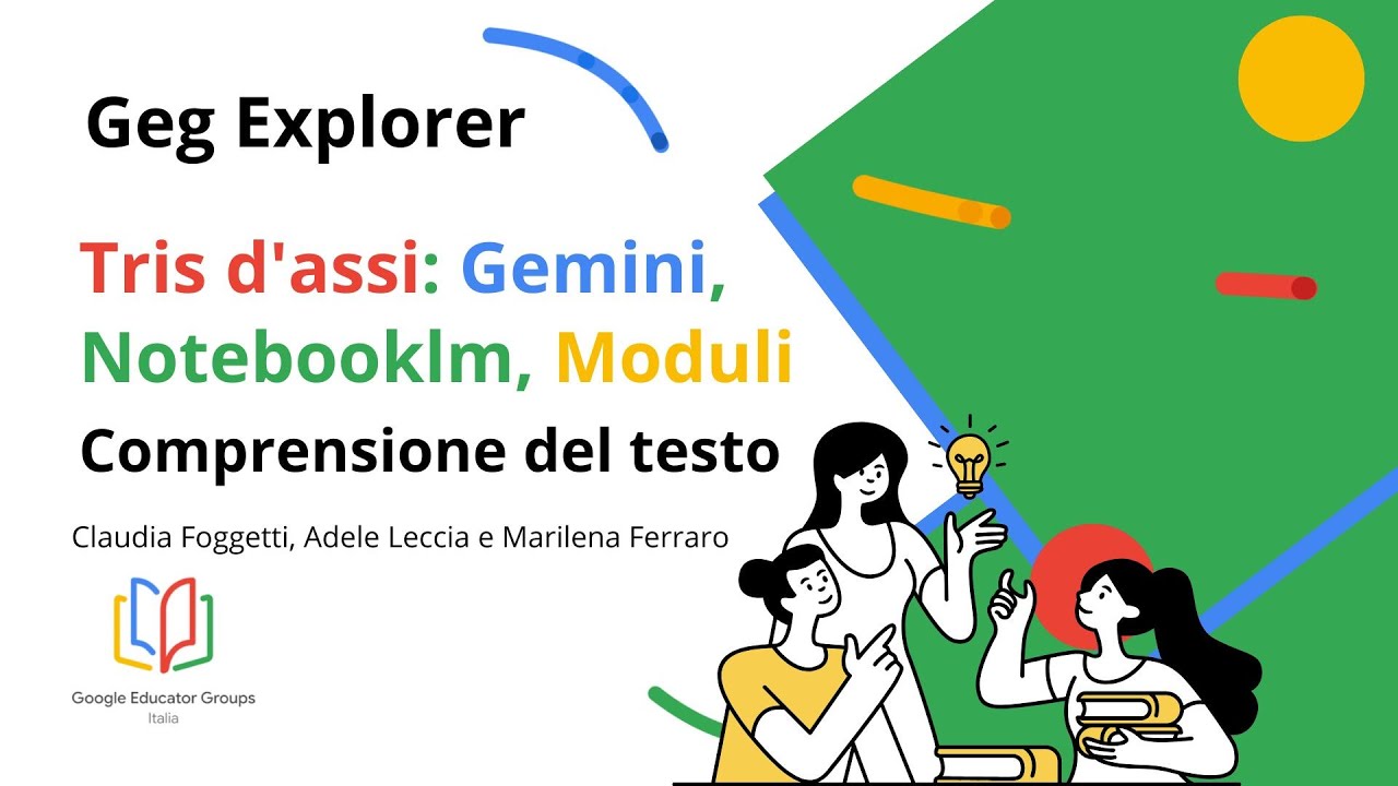 GEG Explorer: Tris d'assi: Gemini, NotebookLM, Moduli - Comprensione del testo
