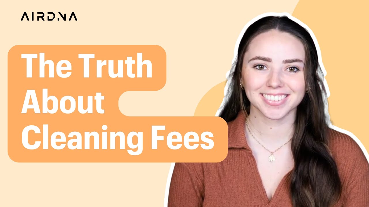 Airbnb Cleaning Fees Explained: How Much to Charge & What Guests Expect