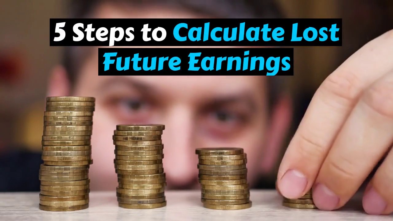 5 Steps to Calculate Lost Future Earnings