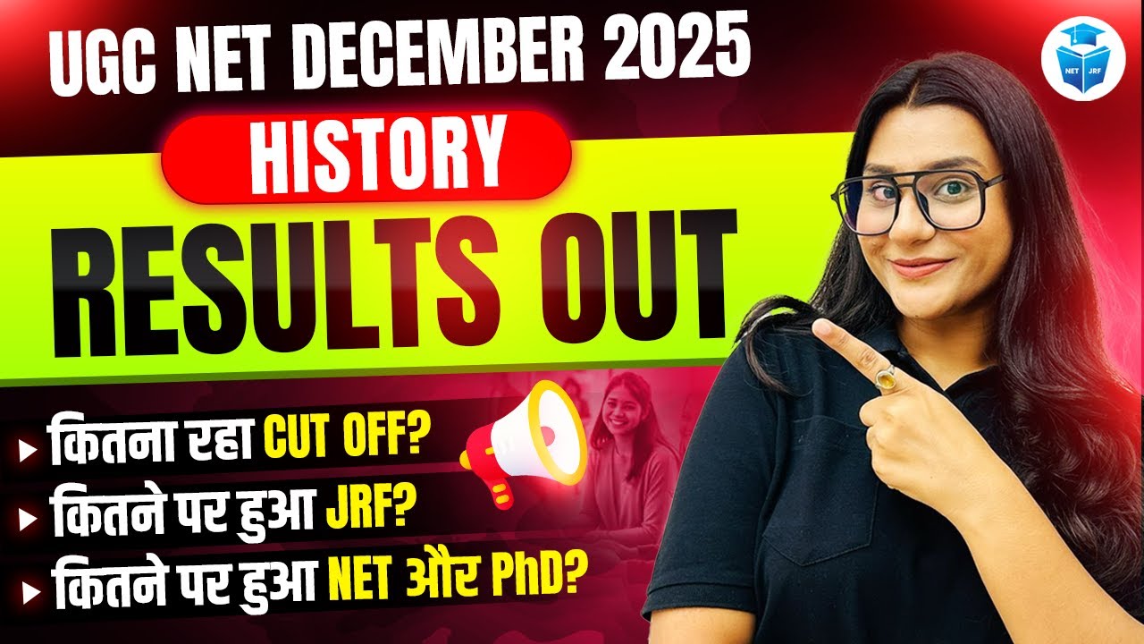 UGC NET History Result 2025 | History Cut Off | Ph.D Only/NET/JRF Selection Analysis