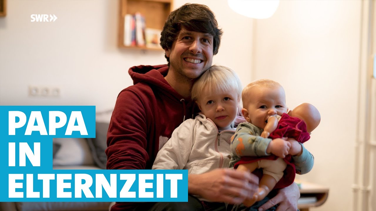 Papa geht in Elternzeit | SWR Heimat | Menschen in Rheinland-Pfalz