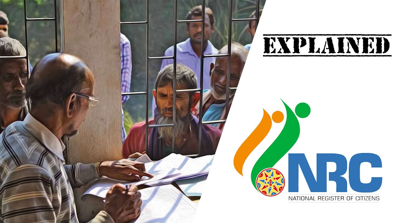 Explained: India's National Register of Citizens (NRC)