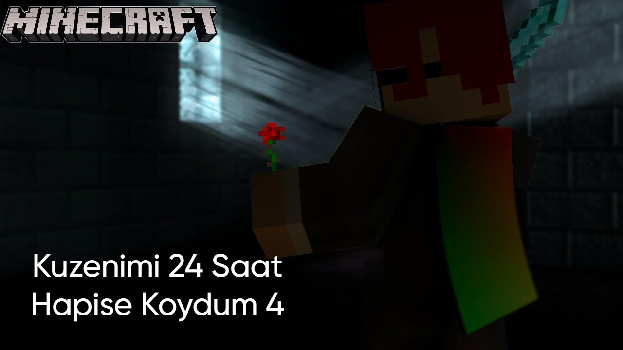 Kuzenimi 24 Saat Boyunca Hapiste Tuttum 4!!!