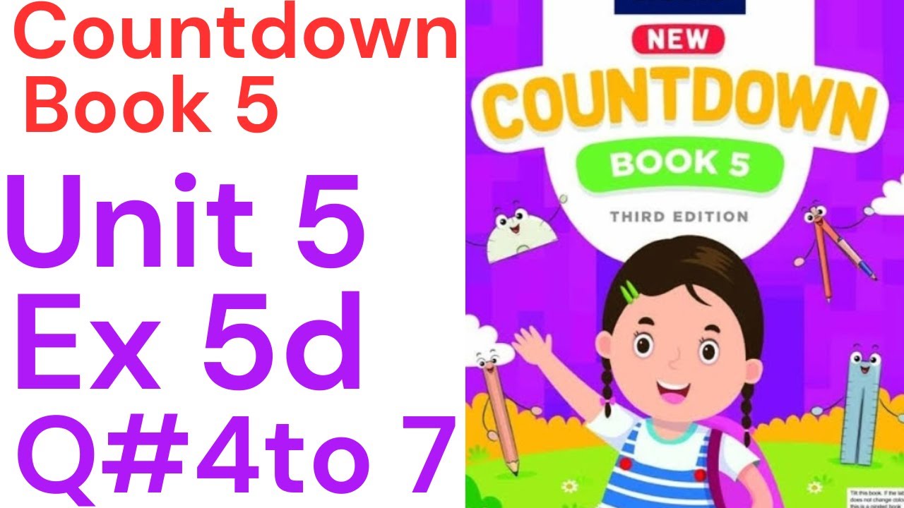 oxford countdown book class 5 Unit 5 Ex 5d| class 5 Unit 5 Ex 5d Q# 4 to 7 @ytacademy198