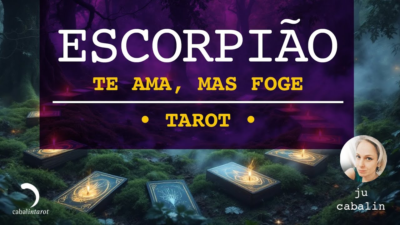 🔥🦂 ESCORPIÃO: ESSA PESSOA TE AMA, MAS FOGE DE COMPROMISSO 