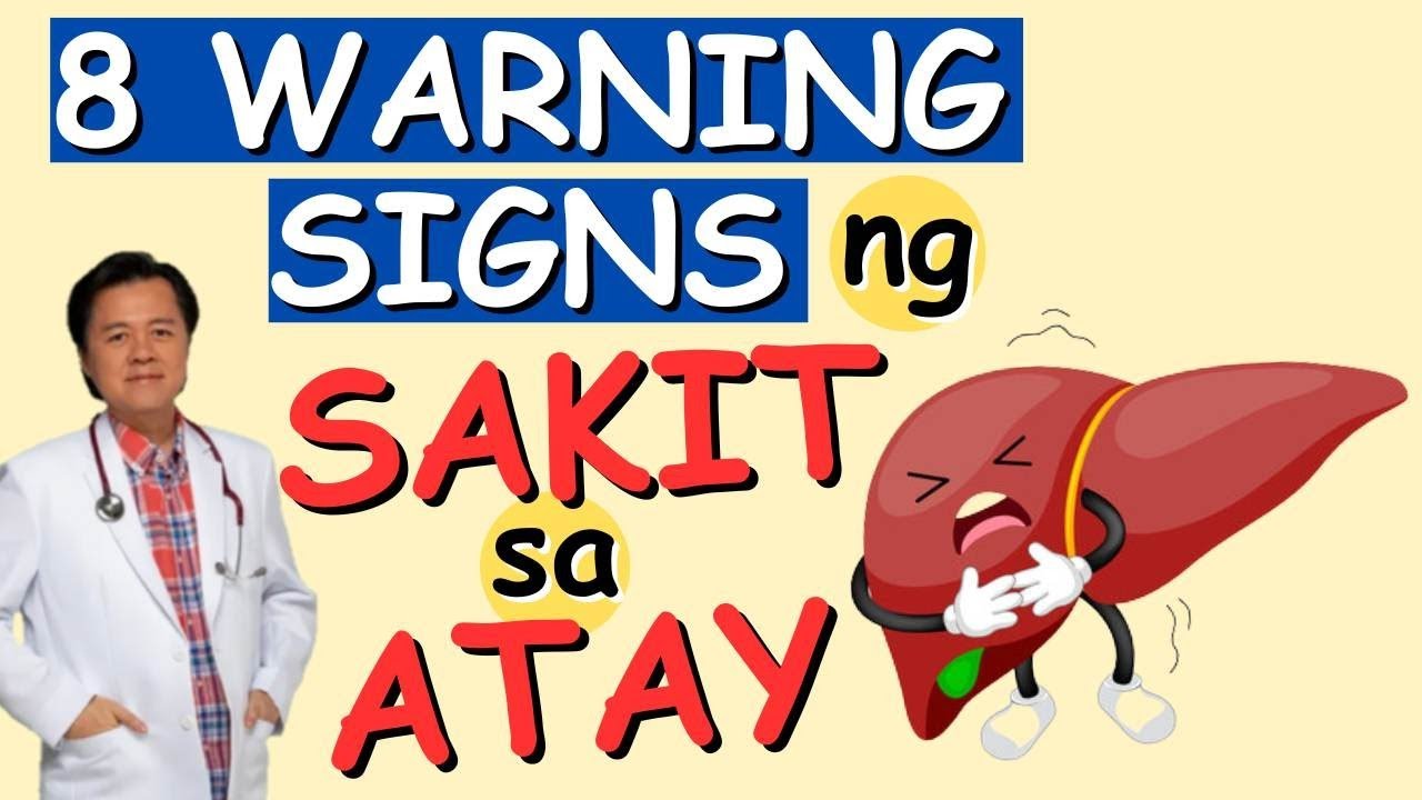 8 Warning Signs ng  Sakit sa Atay. - Payo ni Doc Willie Ong