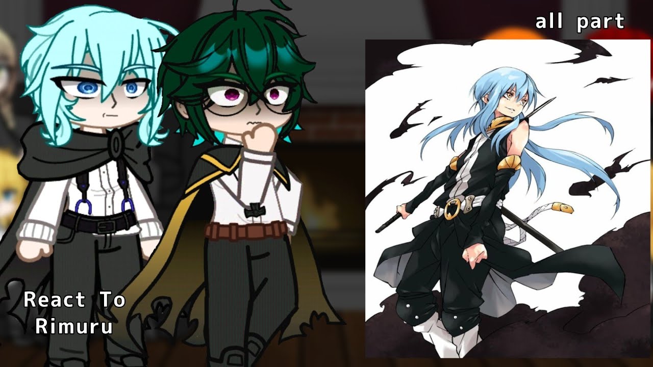 Wistoria: Wand and Sword React To Rimuru Tempest | part all | gacha reaction |