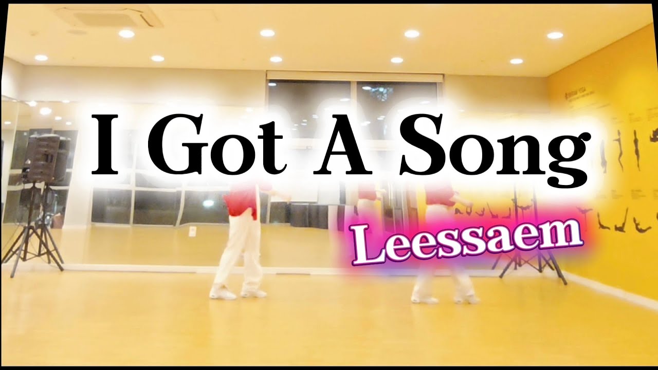 I Got A Song linedance Improver 리쌤라인댄스 