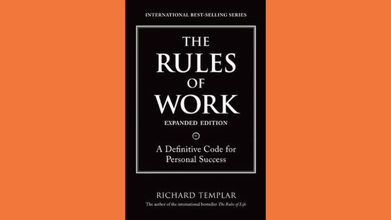 The Rules of Work - Richard Templar Full Audio Book