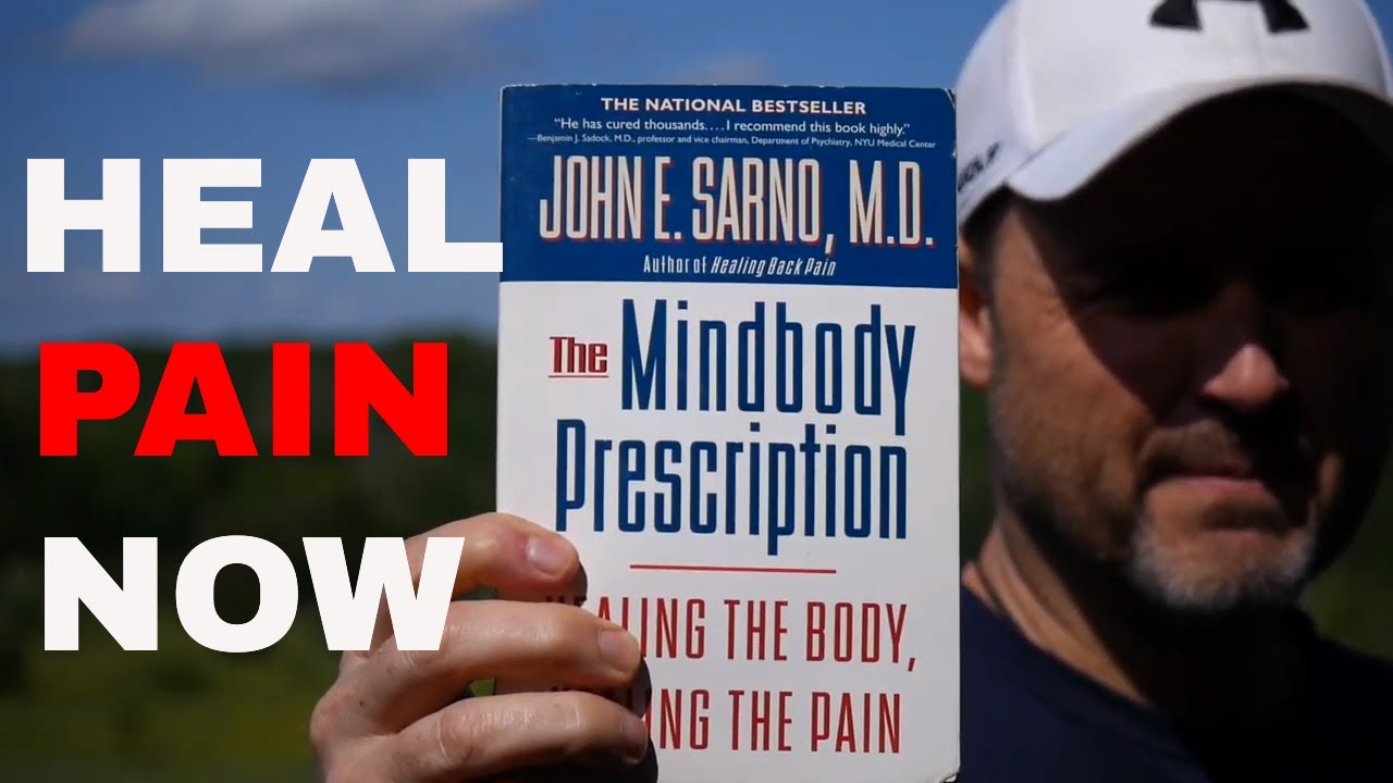 How to Heal Your Chronic Pain! / The Wisdom of Dr John Sarno