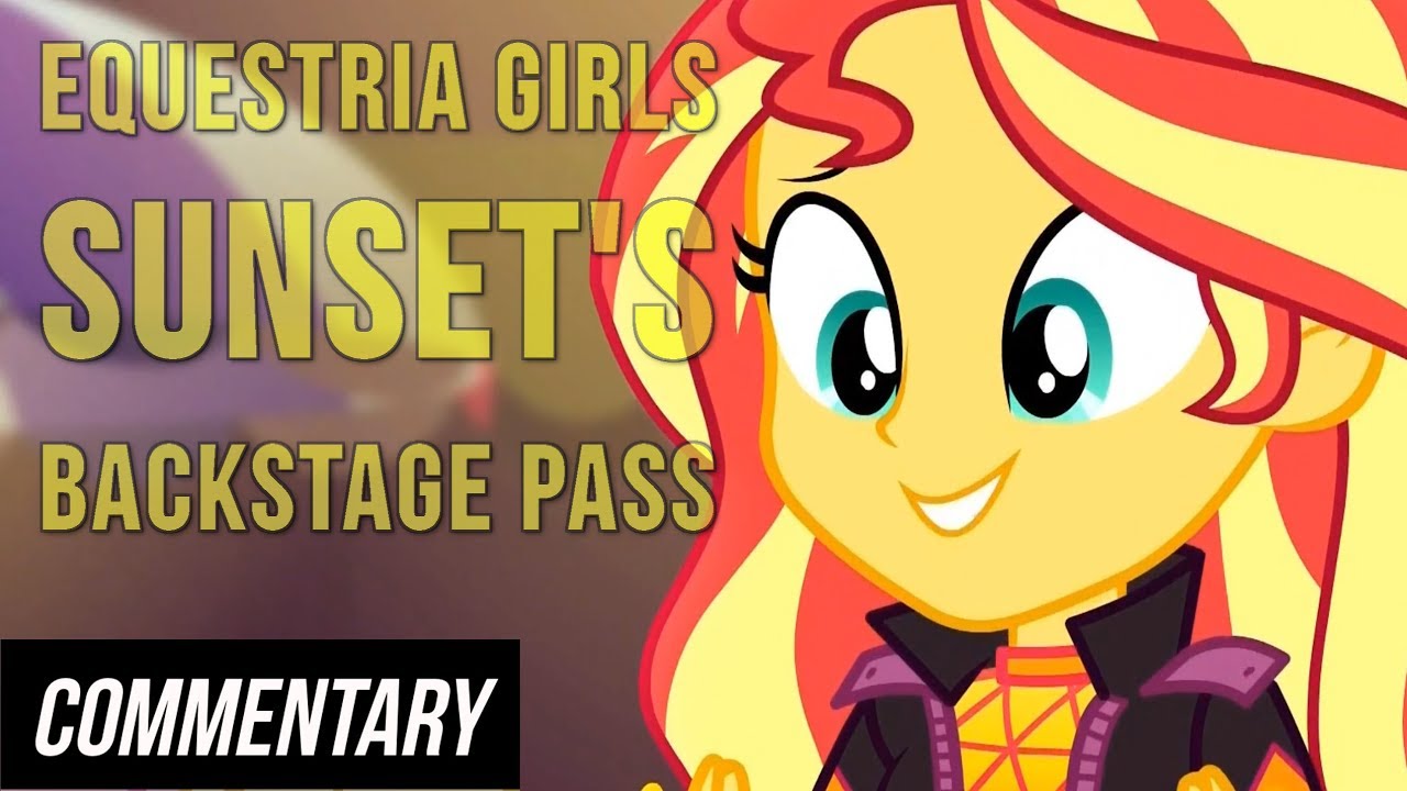 [Blind Reaction] MLP Equestria Girls Sunset's Backstage Pass