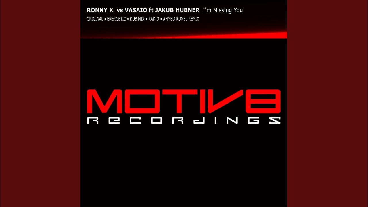 I'm Missing You (Ahmed Romel Dub Remix)
