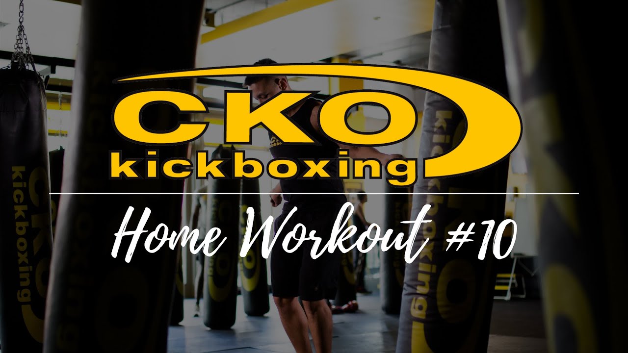 CKO Kickboxing North Tustin Home Workout #10