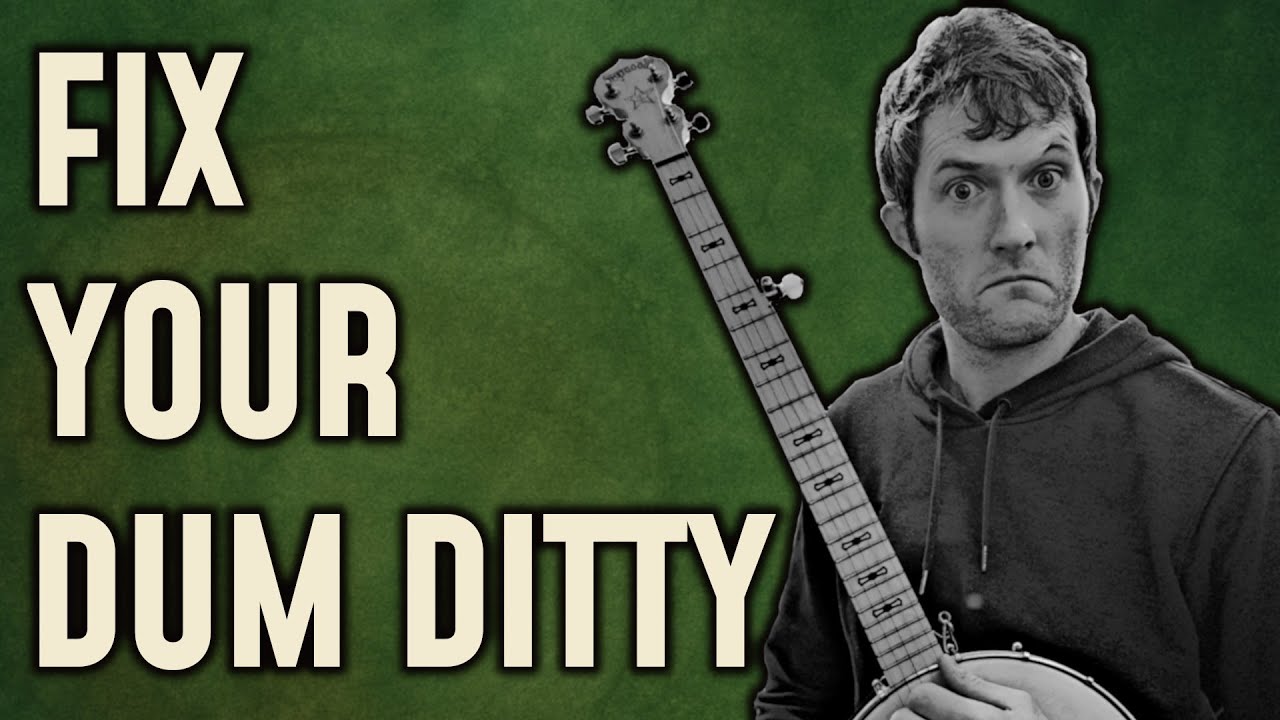 Your Dum-Ditty Is Messy and Here’s Why (Clawhammer Banjo)