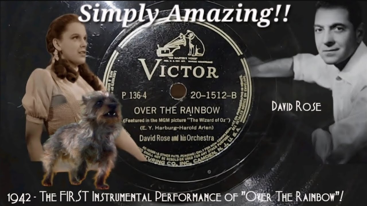 🌈 FIRST INSTRUMENTAL of The Wizard of Oz - Somewhere Over The Rainbow  - David Rose & His Orchestra