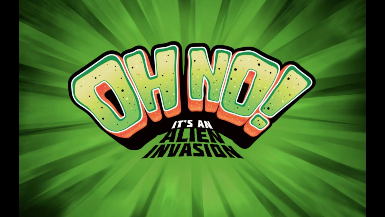 Welcome to the OFFICIAL Oh No! It's an Alien Invasion channel!