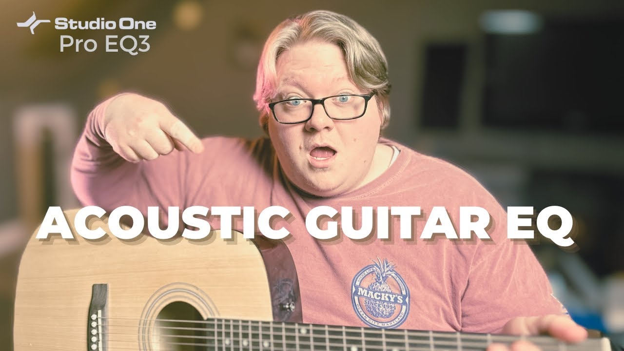 How To EQ Acoustic Guitar