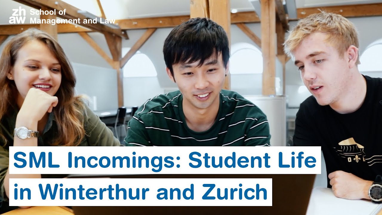 SML Incomings: Student Life in Winterthur and Zurich