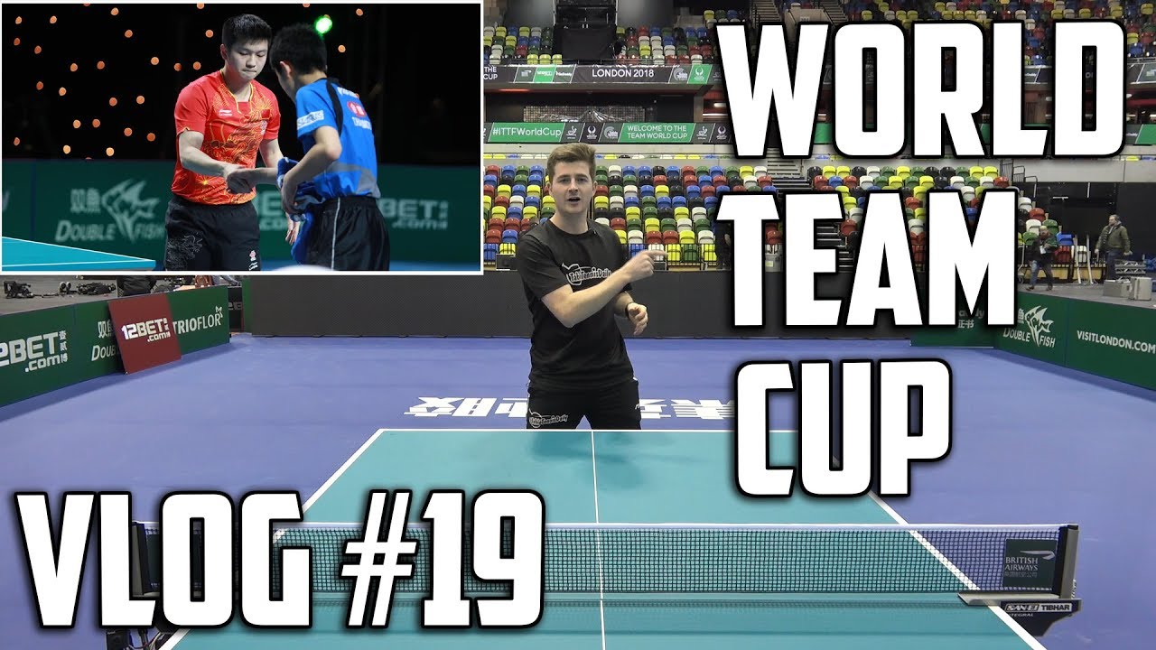 TableTennisDaily Vlog #19 - World Team Cup 2018!