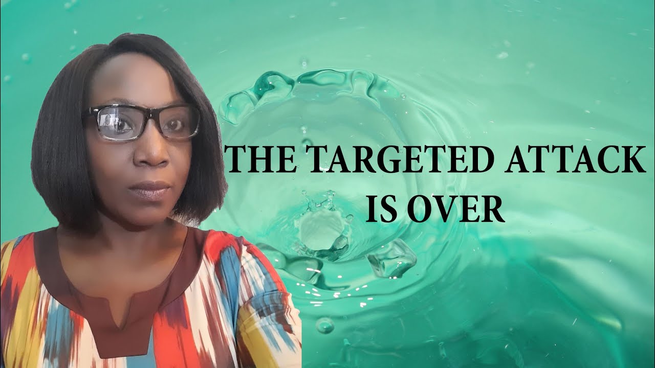 Prophetic Insight 🙌 The Targeted Attack Is Over