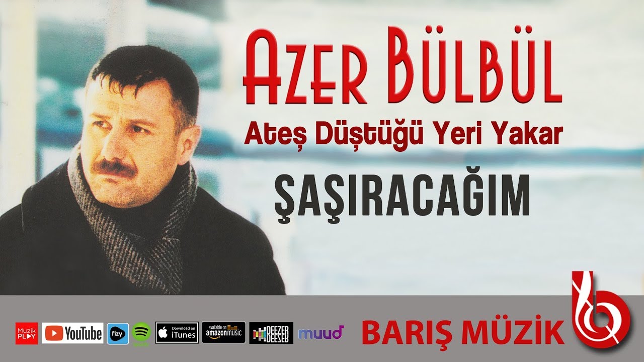 Azer B&uuml;lb&uuml;l / Şaşıracağım ( Remastered )