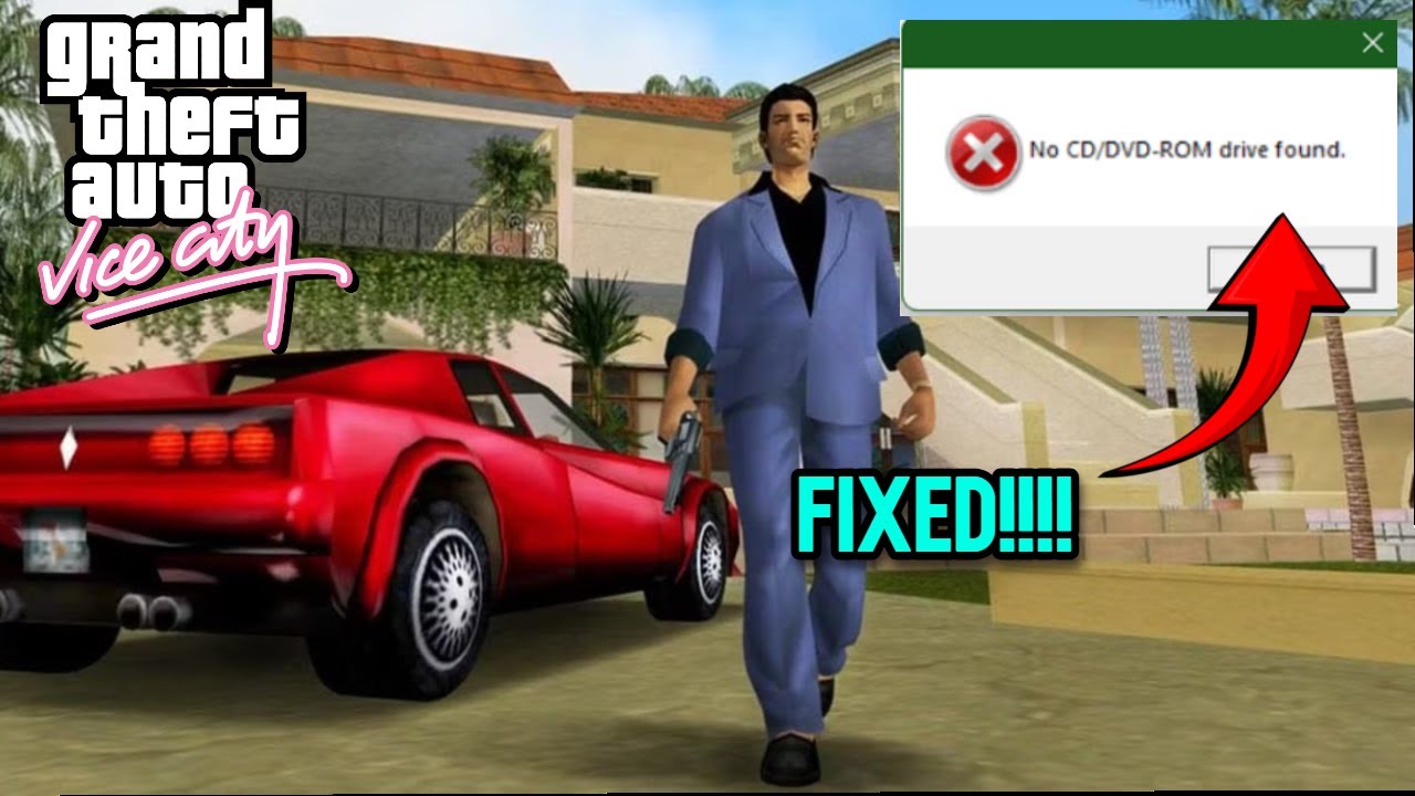 Как исправить ошибку &laquo;Не найден привод CD/DVD-Rom в GTA Vice City&raquo;: 10000% доказательство || SAQQ...