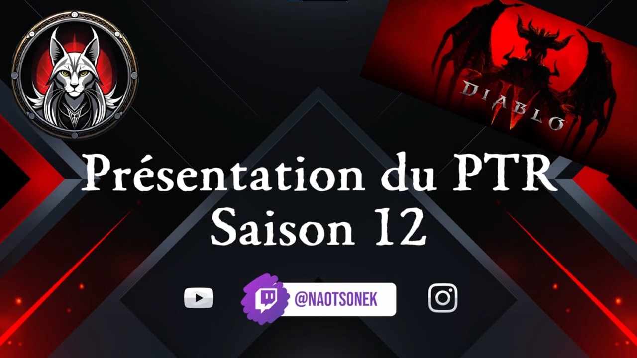 Les infos et Test du PTR de la S12