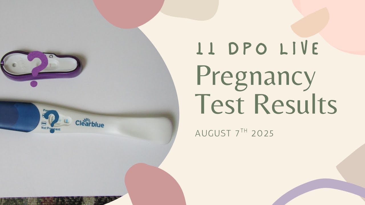 11 DPO Pregnancy Tests August 2025