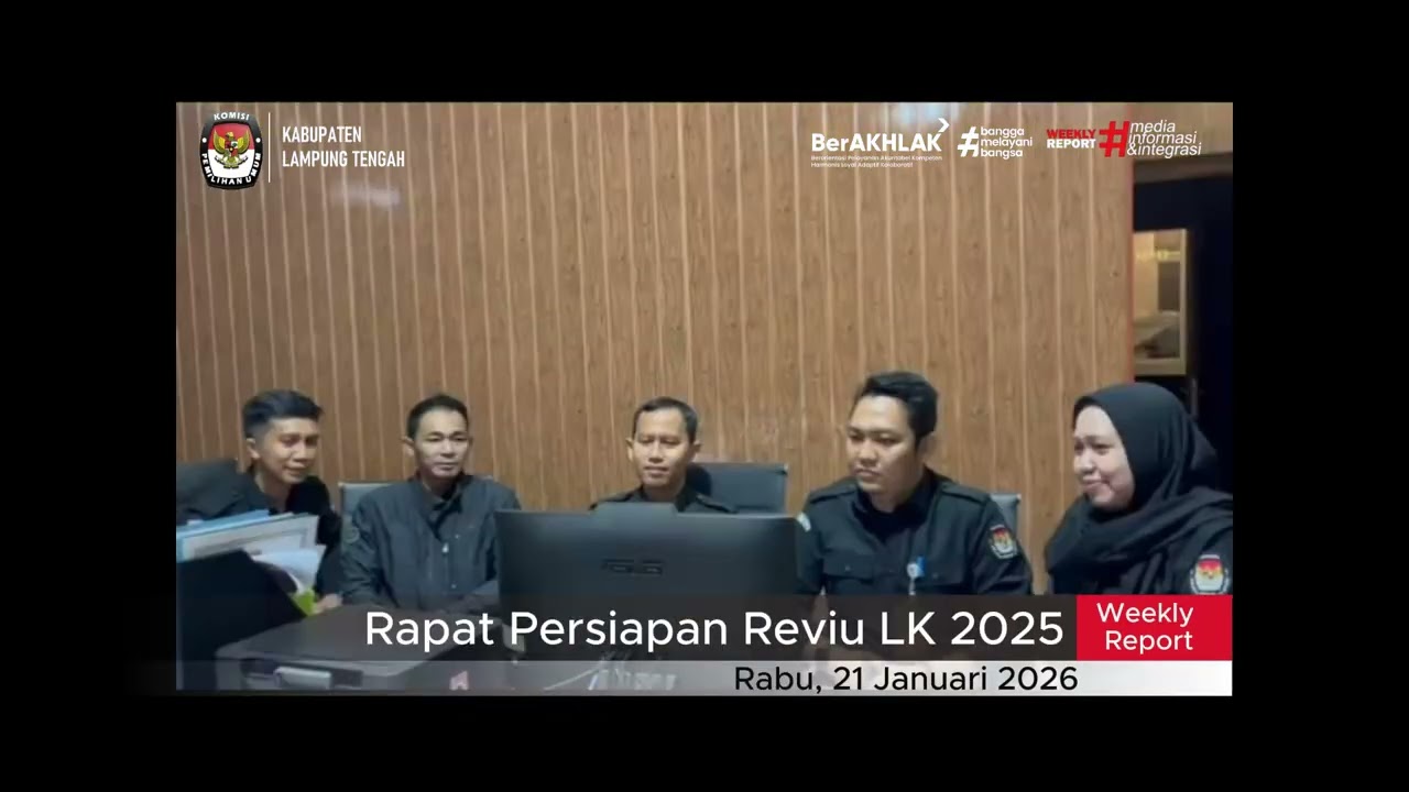 Laporan Berita/ Weekly Report Kegiatan KPU Kabupaten Lampung Tengah Edisi ke-16 Bulan Januari 2026