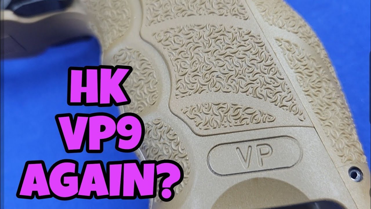 HK VP9: Why did I do this again?
