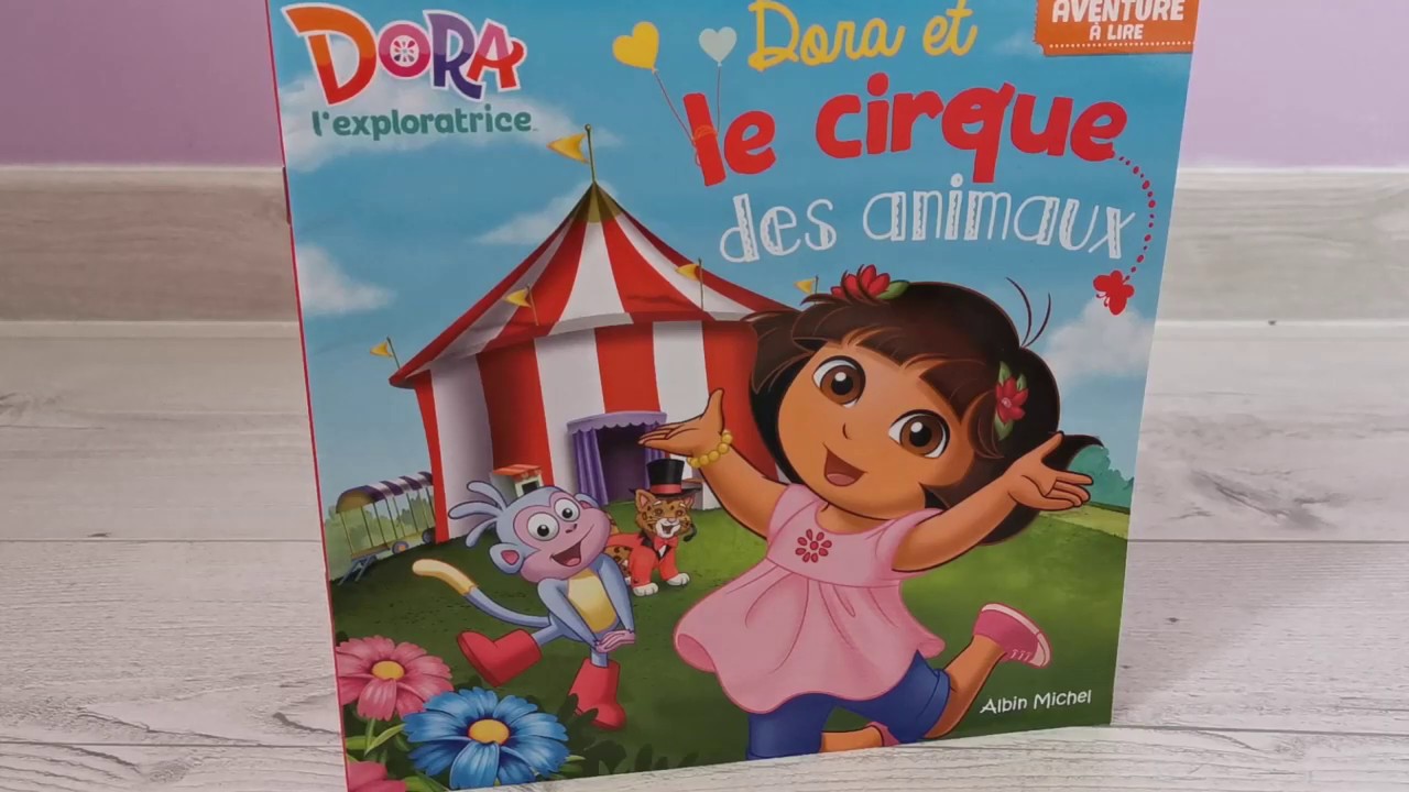 DORA ET LE CIRQUE DES ANIMAUX