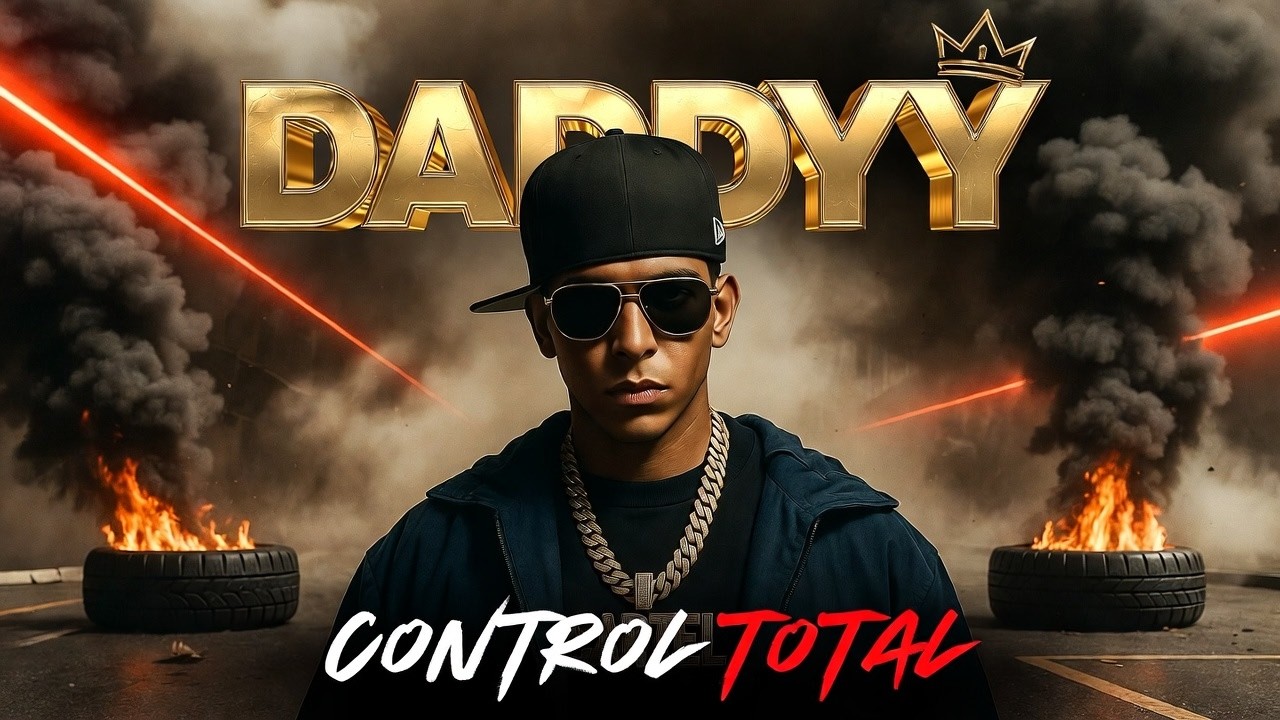 THE BIG BOSS IS BACK! 🔥 Daddy Y - Control Total (New Spanish Hit)