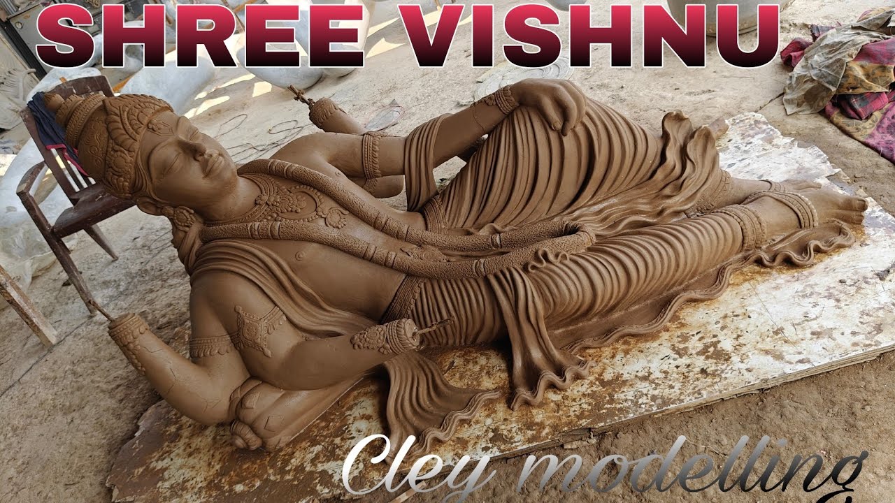 SHREE HARI VISHNU CLEY MODELLING AND FIVER CASTING | SHREE VISHNU  SCULPTURE 