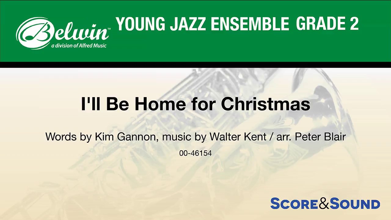 I'll Be Home for Christmas, arr. Peter Blair – Score & Sound