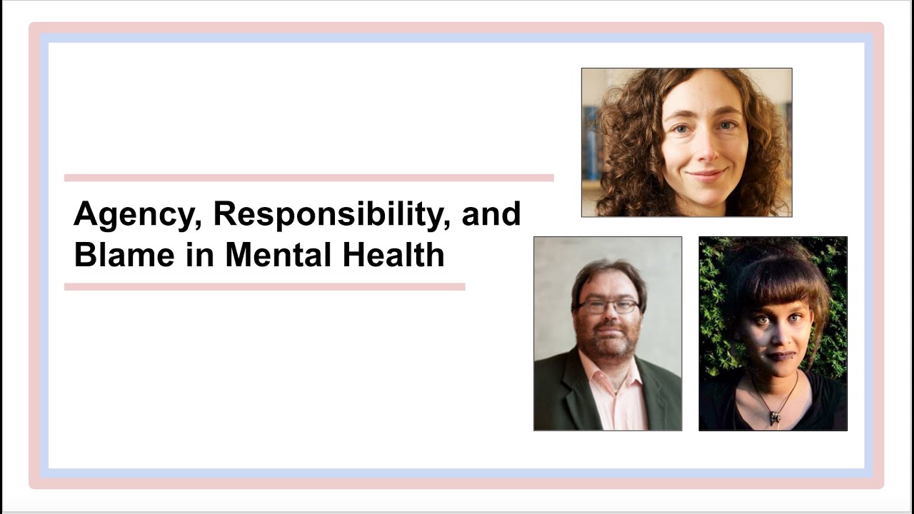 Agency, Responsibility, and Blame in Mental Health