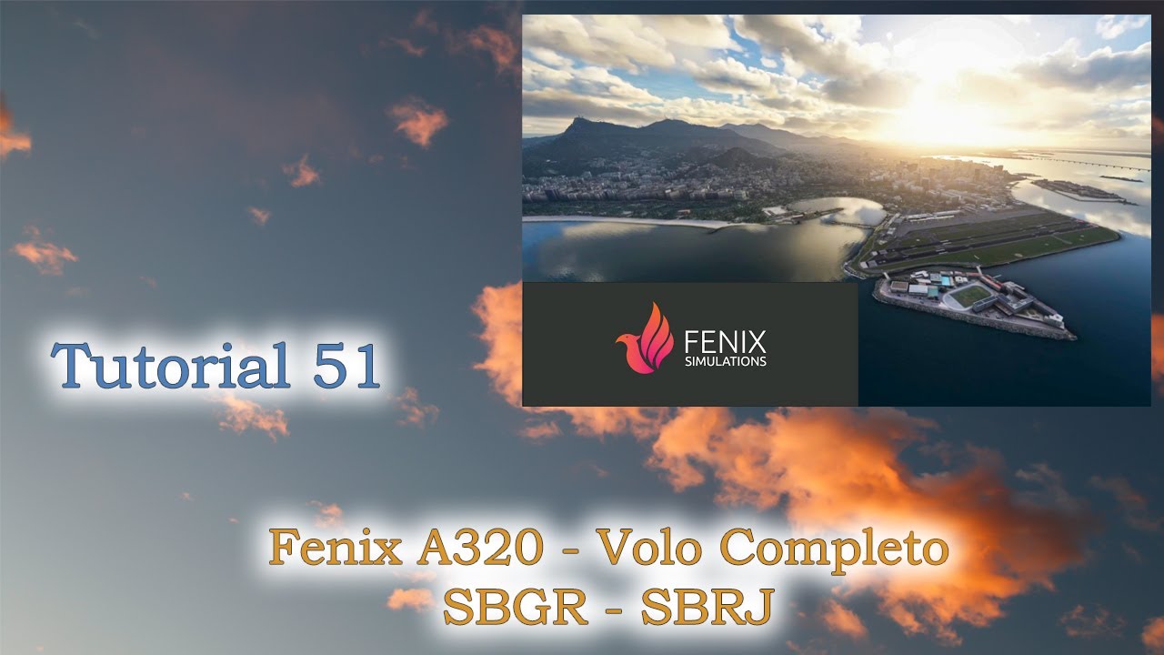Microsoft Flight Simulator 2020 - Fenix A320 - Volo completo SBGR SBRJ