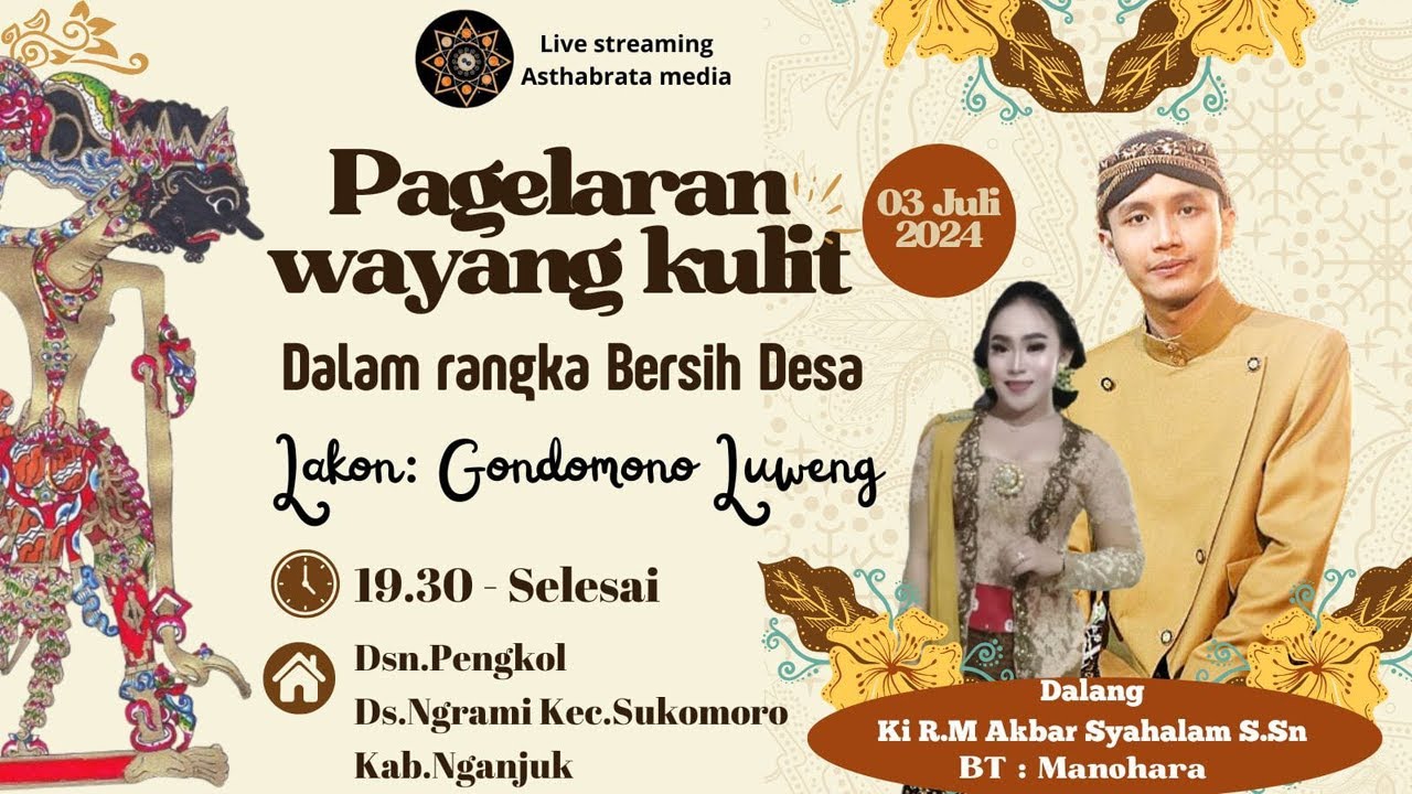 WAYANG KULIT KI R M AKBAR SYAHALAM // LAKON GONDOMONO LUWENG // BT MANOHARA