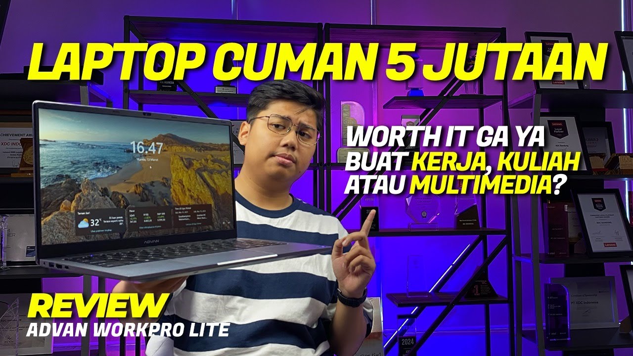 CUMA 5JUTA-AN UDAH DAPAT LAPTOP DENGAN INTEL CORE I5 12450H || REVIEW ADVAN WORKPRO LITE