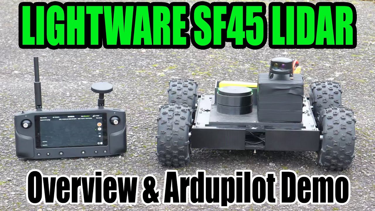Lightware SF45 Lidar For Drone Or Rover - Ardupilot Rover Demo.
