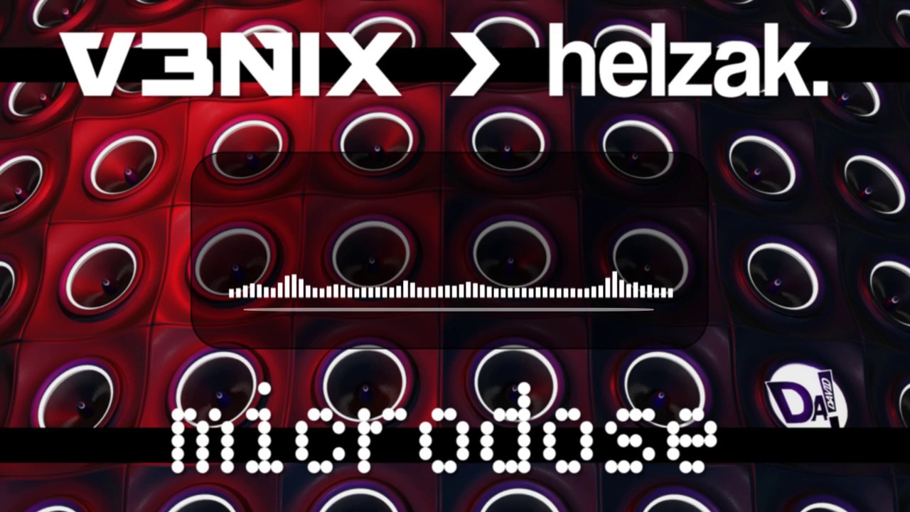 V3Nix & Helzak - Microdose [EDM;TRAP]