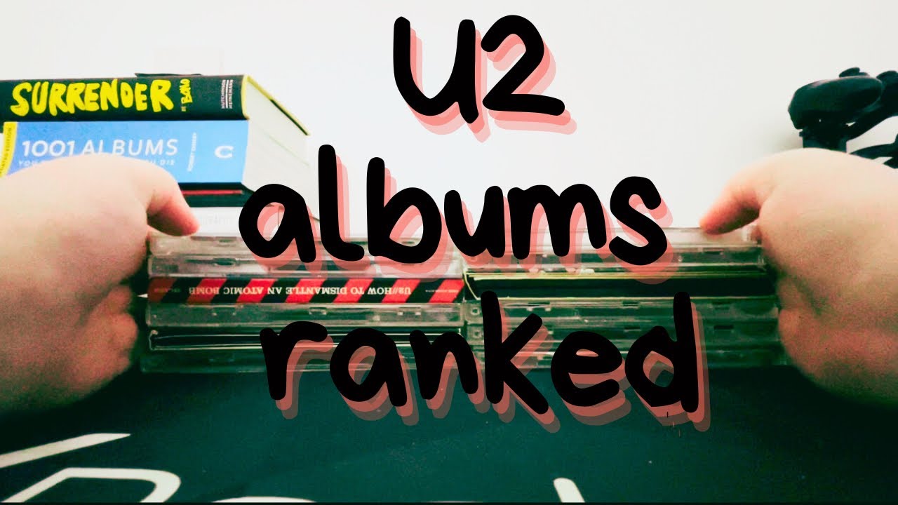U2 Albums Ranked - Worst To Best