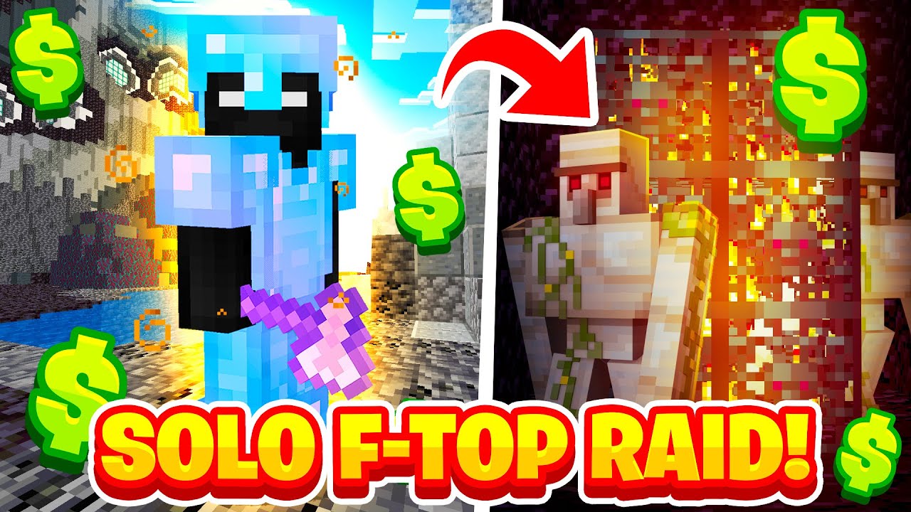 Raid ANY *RICH* F-TOP Minecraft Faction *SOLO*...(OP)