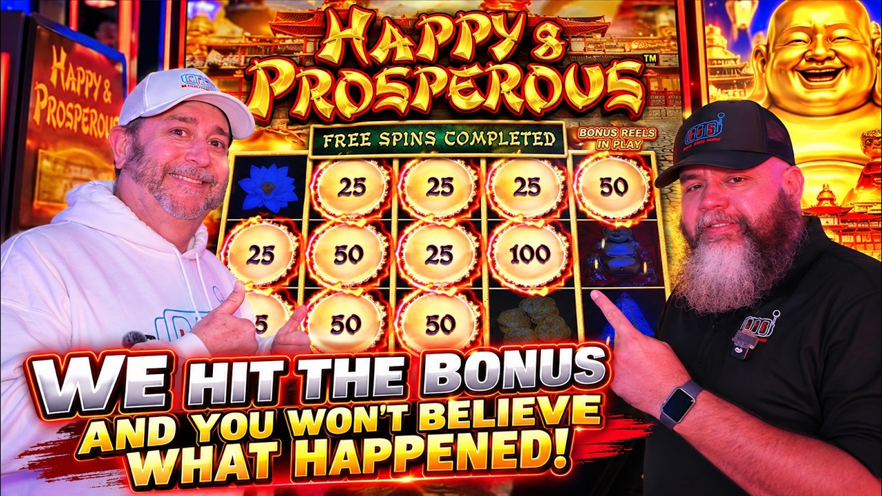 We Hit The Bonus On Happy&Prosperous And You Won't Believe What Happened!