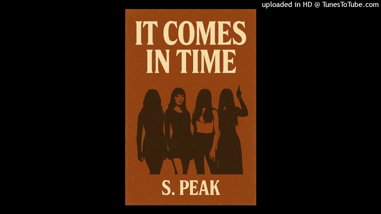 It Comes In Time S. Peak