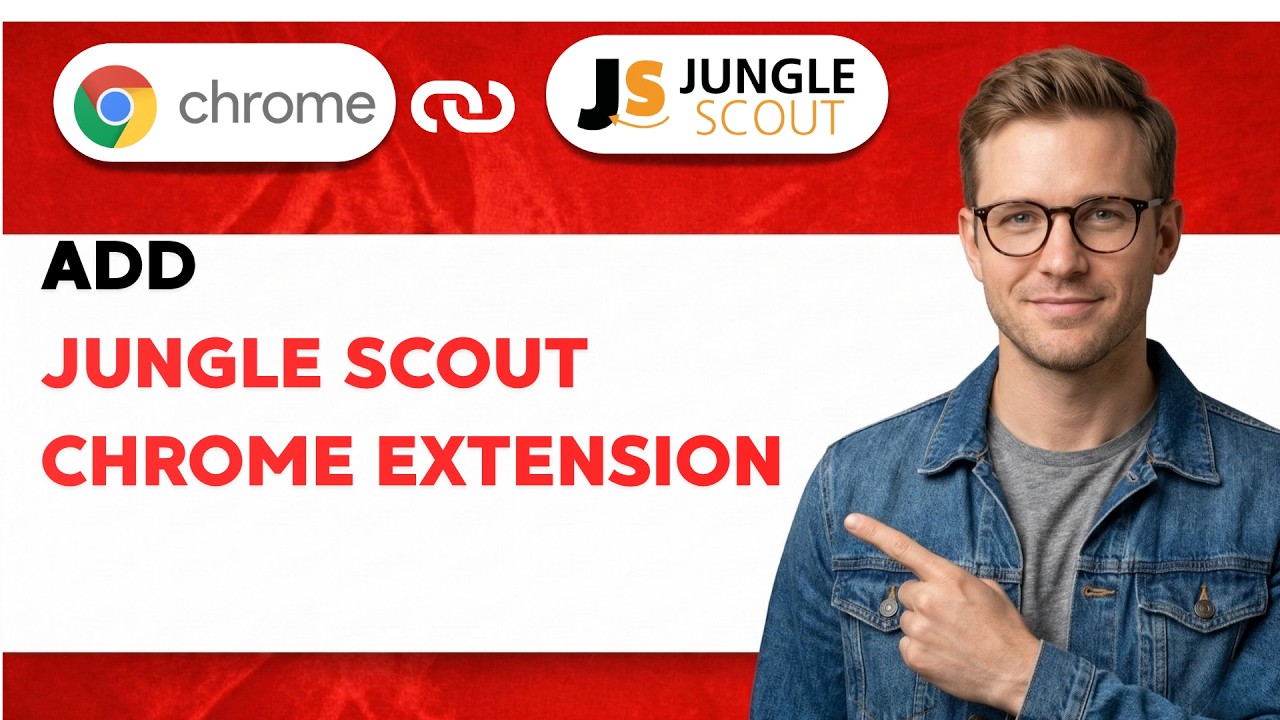 How to Add Jungle Scout Chrome Extension [2026 Full Guide]
