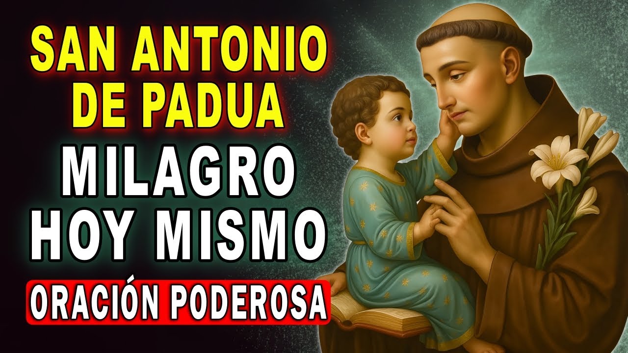 ✝️ORACIÓN MILAGROSA QUE FUNCIONA RÁPIDO – SAN ANTONIO DE PADUA🙏
