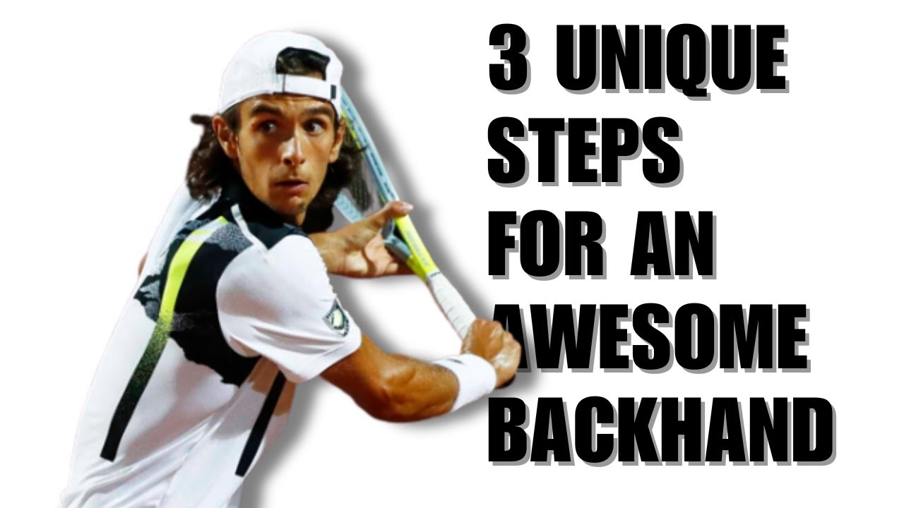 3 Easy steps for an awesome backhand